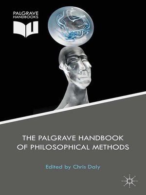 cover image of The Palgrave Handbook of Philosophical Methods